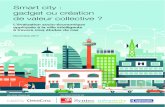 Smart city : gadget ou création de valeur collective...Smart city : gadget ou création de valeur collective ? L’évaluation socio-économique appliquée à la ville intelligente