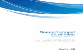Rapport annuel de gestion 2016-2017...PRÉSENTATION SOMMAIRE DES RÉSULTATS 9 RÉSULTATS LIÉS AUX ENJEUX PLAN STRATÉGIQUE 2012-2016 12 1. La qualité et la cohérence décisionnelles