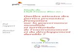 Etude du Club France Rio+20temis.documentation.developpement-durable.gouv.fr/docs/... · 2016-04-20 · Quelles attentes des parties prenantes françaises sur la gouvernance mondiale