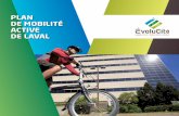 plan de mobilité active de laval...Comme elle l’avait prévu dans la version pré-liminaire de son Plan de mobilité active, la Ville de Laval a mené une vaste cam-pagne de consultations
