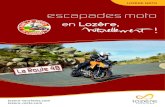 escapades motocdt48.media.tourinsoft.eu/upload/ROADBOOK-16.pdf · 2017-08-25 · Circuit moto : 287 km Départ/arrivée : Mende Préparez votre séjour en Lozère et retrouvez tous