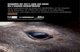 ENQUÊTE DE 2011 SUR LES ZOOS DE L’UNION EUROPÉENNE de …€¦ · et au bien-être des animaux sauvages en captivité. 6) Publier des orientations pour aider les zoos, le personnel