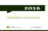 ECO-EMBALLAGES ET ADELPHE€¦ · 8 - Rapport d’activité Eco-Emballages et Adelphe 2016 PERfoRmANCES dE tRi Et dE RECyCLAgE 2016 par habitaNt Performances de tri et de recyclage