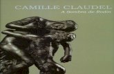 icfg.org.br · exposiçäo "Camille Claudel, a sombra de Rodin". Camille foi grande artista, uma mulber moderna e corajosa. Rodin, com eerteza, foi o maior escultor do século XIX.