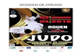 DOSSIER DE PRESSE - Ligue de Normandie de Judo · 2019. 4. 3. · DOSSIER DE PRESSE CHAMPIONNAT DE FRANCE SENIORS 1RE DIVISION 3 et 4 Novembre 2018 Kindarena – Rouen ... A l’instar