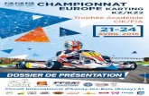 Trophée Académie · celle du Championnat du Monde KZ en 2015 sur le Circuit International Le Mans Karting, la France a été choisie en 2016 pour recevoir les épreuves inaugurales