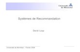 Systèmes de Recommandation - Université de Montréalaimeur/cours/ift6261/Presentations-etudiant… · Université de Montréal – Février 2004 Définition Motivations Approches