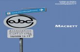 Saison 2012/2013 Fiche pédagogique n°7theatre.ac-dijon.fr/IMG/pdf/macbett.pdf · 1.4. Le regard de Ionesco sur l’histoire 2. Macbett par la Compagnie des Dramaticules 2.1. Un