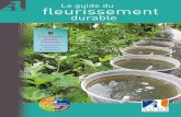 Le guide du fleurissement - Site officiel de la ville de Gruissan · 2016. 2. 17. · durable Le guide du Marcel Rainaud, Sénateur de l’Aude, Président du Conseil Général Alain