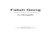 Falun Gong · Loi de la cultivation dans la Voie, l'Alchimie de cinabre à neuf tours, la Loi d'Arhat, le Dhyâna de diamant, etc. De nos jours, si on l'appelle Qigong, c'est pour
