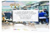 LES PUCES DE PARIS SAINT-OUEN OUVRENT LEURS BOUTIQUES … · 2017. 2. 24. · Grâce à cette association de la place de marché en ligne internationale eBay avec les plus célèbres