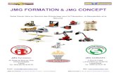 JMG FORMATION & JMG CONCEPTjmgconcept.com/wp-content/uploads/2018/09/PLAQUETTE.pdf · JMG Formation: 42, Route de Vitry sur Orne – 57270 UCKANGE JMG Concept 4, Rue du Fossé L-4123