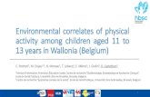 Environmental correlates of physical activity among ... · Environmental correlates of physical activity among children aged 11 to 13 years in Wallonia (Belgium) C. Pedroni 1, M.