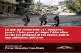 Ce que les ministères de l’éducation peuvent faire pour ... · Les conséquences des attaques contre l’éducation et de l’utilisation militaire des écoles et des universités