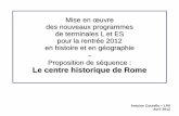 Mise en œuvre des nouveaux programmes de terminales L et ...ww2.ac-poitiers.fr/hist_geo/IMG/pdf/rome.pdf · décor : les façades, les fontaines et surtout les places, cœur de la