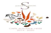 CARTE AUTOMNE–HIVER 2019 - 2020 · - Cocotte de choucroute de la mer, bar (*) et haddock, crème aux algues - Dos de merlu, crème de haricots blancs, artichauts et câpres - Saumon