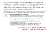 Guide de l’utilisateur du New Chocolate BL40 · 2016. 4. 6. · Guide de l’utilisateur du New Chocolate BL40 Félicitations ! ... Recyclage de votre ancien téléphone 1symbole,