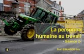 La personne humaine au travail - Freeeric.brangier.free.fr/Supports/2_PersonneHumaine_PTO+E...Exemple d’approche en psychologie du travail. Le burnout: expression d’une souffrance