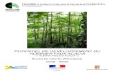 POTENTIEL DE DEVELOPPEMENT DU ROBINIER FAUX ACACIA · pseudo-acacia) dans le département des Alpes de Haute-Provence dans une optique de production de bois. Il s’agit donc tout