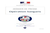 DOSSIER DE PRESSE - Defense · Dossier de Presse – Opération SANGARIS – Juillet 2016 Le GTIA Bangui, première unité engagée dès le début du mois de décembre 2013, a concentré