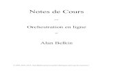 Notes de Cours - Alan Belkin Musicalanbelkinmusic.com/PDF/OrchNC2015.pdf · -1 trompette = 1 trombone = 1 tuba = l cor (de pp à mf ) = 2 cors (de mf à f ) -pour des traits semblables,