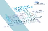 Utilisateurs SAP Francophones RAPPORTD’ACTIVITÉ 2016 · 2017. 7. 12. · USF - Rapport d’activité 2016 L’USF : carte d’identité Les dates clés Association Indépendante