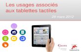Les usages associés aux tablettes tactiles · 2018. 12. 7. · obrunet@mediametrie.fr . Title: Panel Tablettes - présentation Geste 29 mars 2012 Author: Olivia BRUNET Created Date: