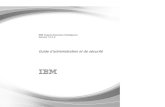 IBM Cognos Business Intelligence Version 10.2public.dhe.ibm.com/.../docs/fr/10.2.2/ug_cra.pdf · 2014. 11. 21. · Chapitre 2. Administration d'IBM Cognos Software.....17 IBM Cognos