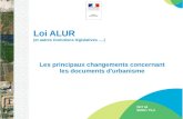 Loi ALUR - Vaucluse · 2 La loi ALUR (Accès au Logement et un Urbanisme Rénové) du 24 mars 2014 est entrée en vigueur le 27 mars 2014, sauf pour certaines dispositions nécessitant