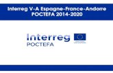 Interreg V-A Espagne-France-Andorre POCTEFA 2014-2020³n-Soli… · Interreg V-A España, Francia, Andorra (POCTEFA 2014-2020) Programa financiado por el FEDER /Programme financé