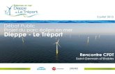 Débat Public Projet du parc éolien en mer Dieppe - Le Tréportcpdp.debatpublic.fr/cpdp-eolienmer-pdlt/sites/... · Présentation du film du projet 2. SÉQUENCE 2 La filière industrielle