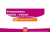 Présentation FNAIR - PACAC · 2013. 9. 3. · Michel COULOMB – Vice Président FNAIR - PACAC Ø Ma première réaction a été de me dire: «ce n’est pas possible que de telles