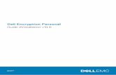 Guide d'installation v10 - Dell · 01/06/2020  · dialogue s'affiche qui donne la possibilité de patienter ou d'annuler le cryptage/décryptage. Si vous décidez de patienter, l'application