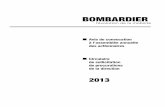 Circulaire - Bombardier Inc.Au 11 mars 2013, 314 537 162 actions classe A et 1 440 624 381 actions subalternes classe B de Bombardier étaient émises et en circulation. En date du