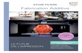 Etude Filiأ¨re - Fabrication additive - Etats des lieux ... ... conception Assistأ©e par Ordinateur