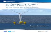 LES ÉOLIENNES FLOTTANTES DE GROIX & BELLE-ÎLEeoliennes-groix-belle-ile.com/eoliennes-de-groix-et...Ainsi, l’éolien en mer pourrait produire deux fois plus d’électricité que
