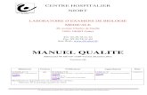 MANUEL QUALITE - guidelabo.ch-niort.fr · LABORATOIRE D’EXAMENS DE BIOLOGIE MEDICALE 40, avenue Charles de Gaulle 79021 NIORT Cedex Tel: 05.49.78.31.62 Fax: 05.49.78.31.64 Site