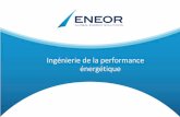 Ingénierie de la performance énergétique...énergétique et axant sa stratégie sur la performance réelle dans le cadre de garanties de performances. Fournisseur de services spécialisés