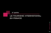 LE TOURISME INTERNATIONAL EN FRANCE...6 Le tourisme international en rane E RE 2016 112 201 Déplacements des visiteurs internationaux Arrivées des touristes internationaux selon