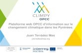 Plateforme web OPCC d'information sur le changement climatique … · 2018. 12. 17. · 4 4 Vision et objectifs de l’OPCC En 2010, sous la Présidence de la Région Midi-Pyrénées,