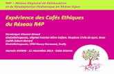 Expérience des Cafés Ethiques du Réseau R4P · De Décembre 2011 à Décembre 2014Texte •6 cafés à Lyon •240 personnes inscrites dont 35 participants sont venus entre 2 et
