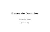 Bases de Données - s.jeudy.free.frs.jeudy.free.fr/documents/support-bases-de-donnees.pdf · 15 Historique : 1960 - 1965 : apparition des mémoires auxiliaires magnétiques (disques),