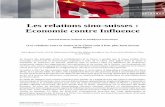 Les relations sino-suisses : Economie contre Influence · 2018. 10. 10. · suisse ainsi que sa crédibilité et sa légitimité au sein de la communauté internationale. La Suisse