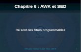 Chapitre 6 : AWK et SED · IUT Lannion - Systèmes - 1e année - Nerzic - 2015-16 2 6.1 – AWK AWK permet d'écrire des traitements numériques sur des fichiers CSV Alfred Aho :