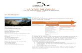 LA VOIX DU CANAL - Canaux de Bretagne€¦ · LA VOIX DU CANAL Lettre d’Information de CANAUX de BRETAGNE MARS 2015 en Bretagne Vue sur le barrage ©J-M Bihouée Plus d’infos