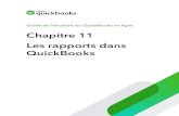 Les rapports dans QuickBooks - Intuit · Les rapports dans QuickBooks 19 Affichage des rapports Tous les rapports de QuickBooks présentent des fonctions et des options communes.