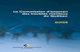 La Commission d’examen des troubles mentaux du Québec GUIDE CETM_Francais.pdf · La Commission d’examen des troubles mentaux du Québec (CETM) est un tribunal administratif créé