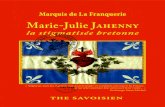 Marquis de La Franquerie - WordPress.com · 2018. 9. 18. · le souvenir de la Passion du Sauveur, comme le vendredi ou quelque fête de Notre-Seigneur ». «3° — Ces plaies ne