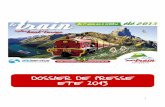 Votre séjour à la montagne, VTT et Randonnées Pyrénées - … · 2013. 3. 4. · La balade en train permet d’accéder à de nombreux sentiers de randonnée. ... Train de la