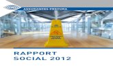 raPPort social 2012 - PRECURA Social 2012_web.pdf · la gestion des plaintes 23 Déclaration d’incapacité de travail 24 les indemnités d’accouchement 24 le portefeuille de sinistres